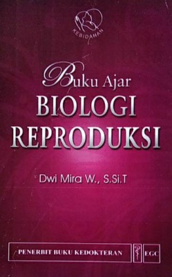 Buku ajar biologi reproduksi