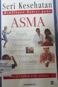 Seri Kesehatan Bimbingan Dokter pada Asma