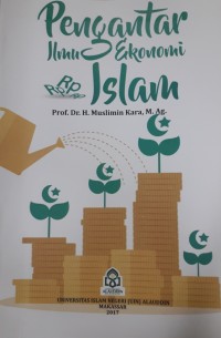 Pengantar Ilmu Ekonomi Islam