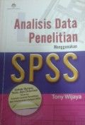 Analisis Data Penelitian  Menggunakan SPSS