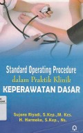 Standar Operating Procedur Dalam Praktik Keperawatan Dasar