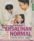 Persalinan Normal Tanpa Rasa Sakit