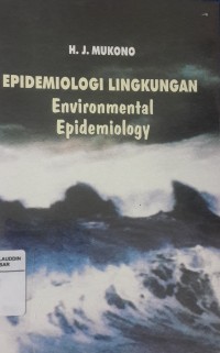 Epidemiologi Lingkungan Environmental Epidemiology