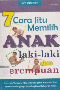 7 Cara Jitu Memilih Anak Laki-laki atau Perempuan