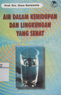 Air Dalam Kehidupan dan Lingkungan Yang Sehat