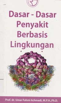 Dasar-Dasar Penyakit Berbasis Lingkungan