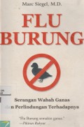 Flu Burung: Serangan Wabah Ganas dan Perlindungan Terhadapnya