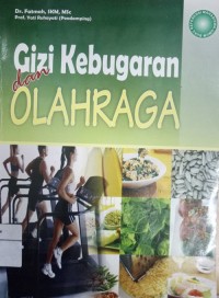 Gizi Kebugaran dan Olah Raga