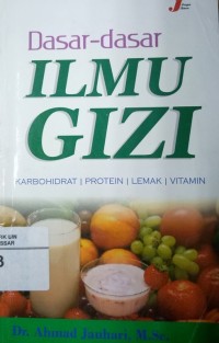 Dasar-Dasar Ilmu Gizi