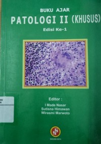 Buku Ajar Patologi II (Khusus)