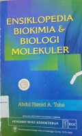 Ensiklopedi Biokimia dan Biologi Molekuler