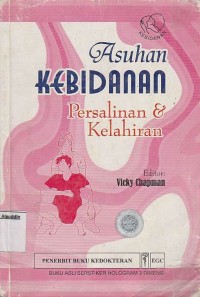 Asuhan Kebidanaan Persalinan dan Kelahiran