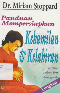 Panduan Mempersiapkan Kehamilan & Kelahiran