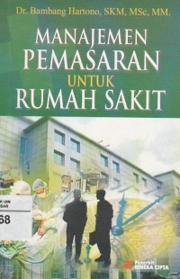 Manajemen Pemasaran untuk Rumah Sakit