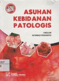 Asuhan kebidanan Patolgois