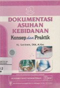 Dokumentasi Asuhan Kebidanan: Konsep dan Praktik