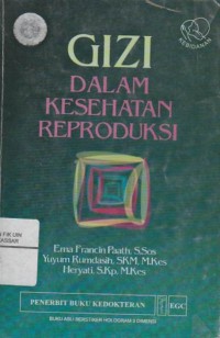 Gizi Dalam Kesehatan Reproduksi