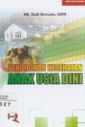 PENDIDKAN KESEHATAN ANAK USIA DINI