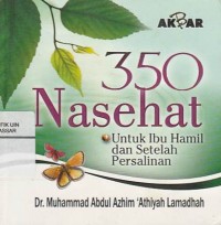 350 Nasehat: Untuk Ibu Hamil dan Setelah Persalinan