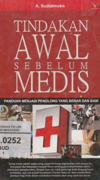 Tindakan Awal Sebelum Medis: Panduan Menjadi Penolog Yang Benar dan Baik