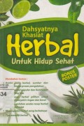 Dahsyatnya Khasiat Herbal Untuk Hidup Sehat