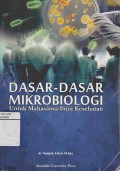 Dasar-dasar Mikrobiologi: Untuk Mahasiswa Ilmu Kesehatan