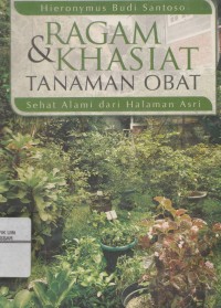 Ragam & Khasiat Tanaman Obat : Sehat Alami dari Halaman Asri