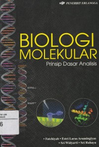 Biologi Molekular: Prinsip dasr Analisis