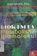 Biokimia: Metabolisme Biomolekul
