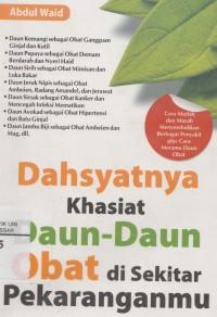 Dahsyatnya Khasiat Daun-daun Obat di sekitar Pekaranganmu