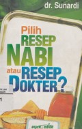 Pilih Resep Nabi atau Resep Dokter