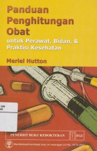 Panduan Penghitungan Obat: untuk Perawat, Bidan, & Praktisi Kesehatan