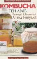 Kombucha Teh Ajaib: Pencegah & Penyembuhan Aneka Penyakit