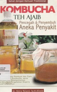 Kombucha Teh Ajaib: Pencegah & Penyembuhan Aneka Penyakit