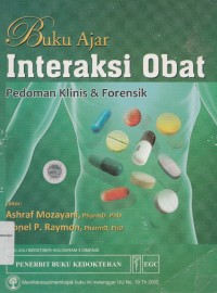 Buku Ajar : Interaksi Obat Pedoman Klinis & Forensik