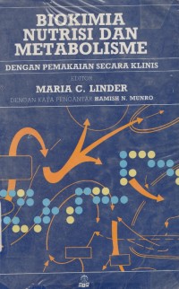 Biokimia Nutrisi dan Metabolisme dengan Pemakaian Secara Klinis