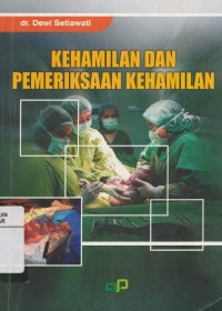 Kehamilan dan Pemeriksaan Kehamilan