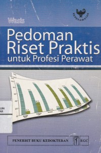 Pedoman Riset Praktis untuk Profesi Perawat