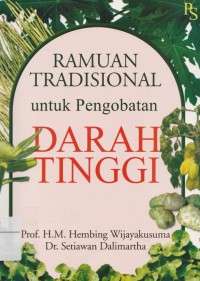 Ramuan Tradisional untuk Pengobatan Darah Tinggi