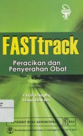 Fastrack: Peracikan dan Penyerahan Obat