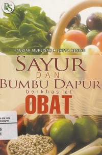 Sayur dan Bumbu Dapur berkhasiat Obat