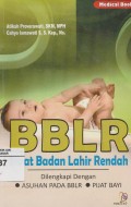 BBBLR: Berat Badan Lahir Rendah: Asuhan pada BBLR, Pijat Bayi