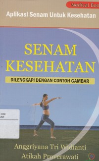 Senam Kesehatan: dilengkapi dengan contoh Gambar