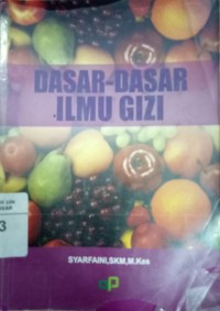 Dasar-Dasar Gizi