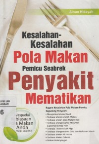 Kesalahan-Kesalahan Pola Makan Pemicu Seabrek Penyakit Mematikan