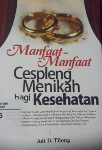 Manfaat-Manfaat Cespleng Menikah Bagi Kesehatan