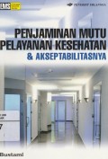 Penjaminan Mutu Pelayanan Kesehatan & Askep Tabilitasnya