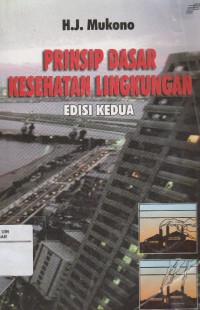 Prinsip Dasar Kesehatan Lingkungan