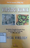 Virologi Klinik; Membahas Penyakit-penyakit Virus termasuk AIDS, Flu Burung, Flu Babi, dan SARS