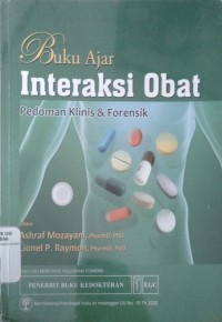 Buku Ajar Interaksi Obat; pedoman Klinis & Forensik